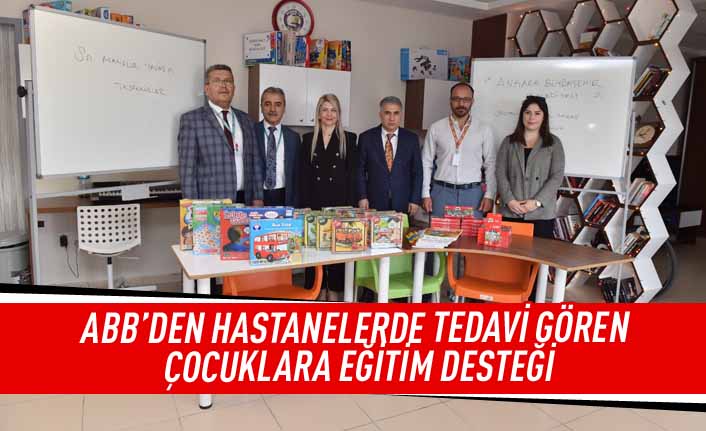 ABB'den hastanelerde tedavi gören çocuklara eğitim desteği