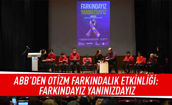 ABB'den OTİZM farkındalık etkinliği: Farkındayız Yanındayız