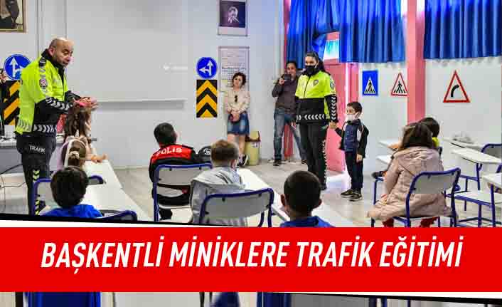 Başkentli miniklere trafik eğitimi