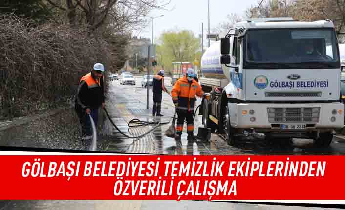 Gölbaşı sokakları bayramda da tertemiz olacak