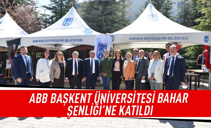 ABB Başkent Üniversitesi şenliği'ne katıldı