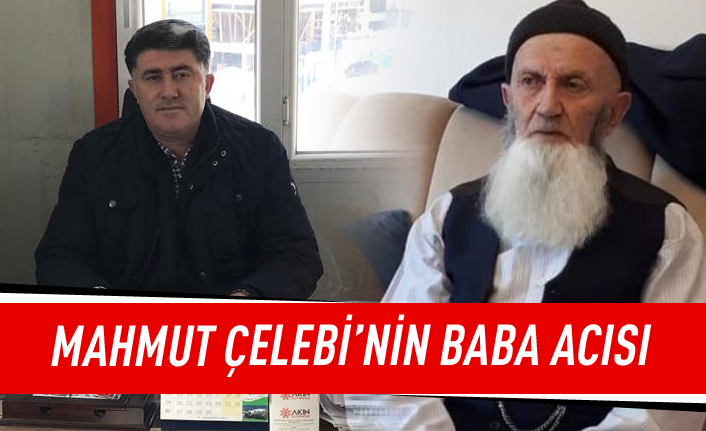 Ali Çelebi hayatını kaybetti