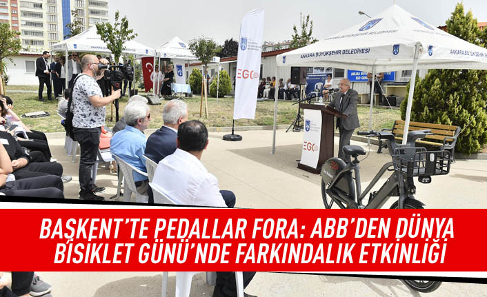 Başkent'te pedallar fora: ABB'den Dünya Bisiklet Günü'nde farkındalık etkinliği