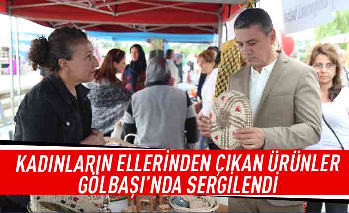 Kadınların Ellerinden Çıkan Ürünler Gölbaşı’nda Sergilendi…