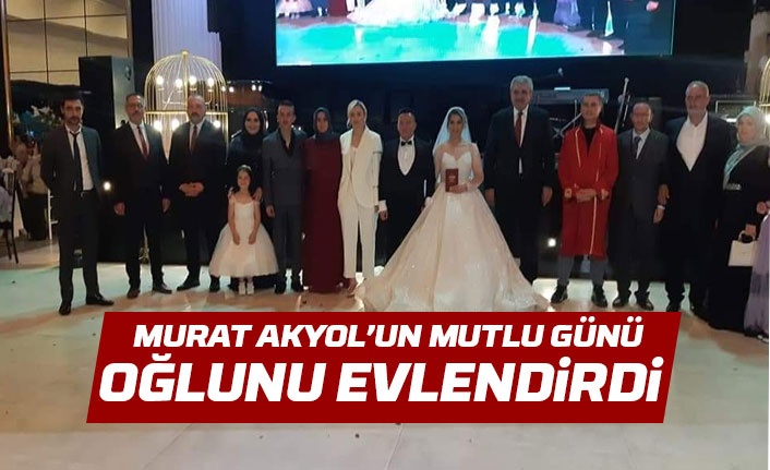 Murat Akyol oğlunu evlendirdi