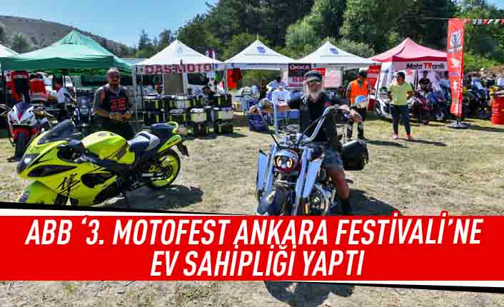 ABB '3. Motofest Ankara Festivali'ne ev sahipliği yaptı