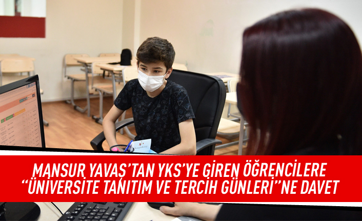 YKS'ye giren öğrencilere 'Üniversite Tanıtım ve Tercih Günleri'ne davet