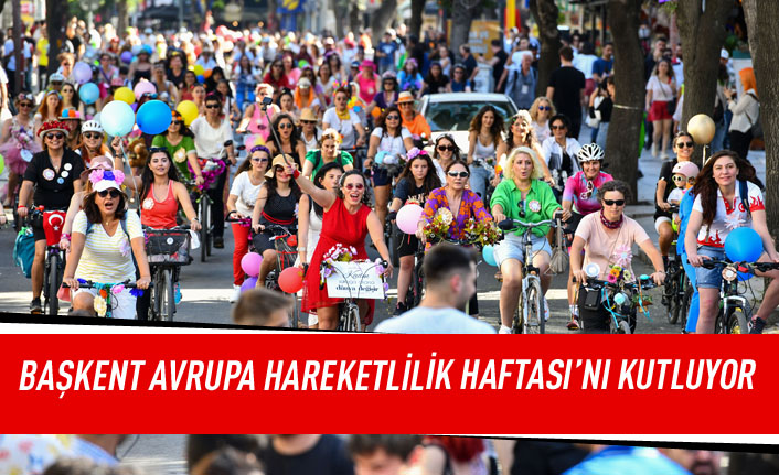 Başkent Avrupa Hareketlilik haftası'nı kutluyor