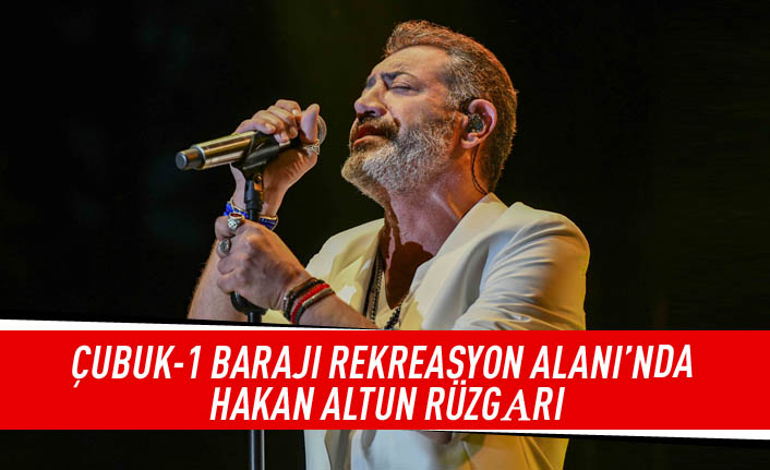 Çubuk-1 barajı rekreasyon alanı'nda Hakan Altun rüzgarı