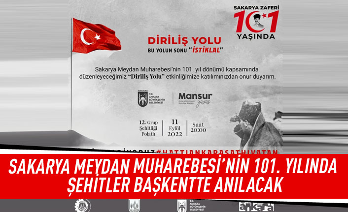 Sakarya Meydan Muharebesi'nin 101. yılında şehitler başkentte anılacak