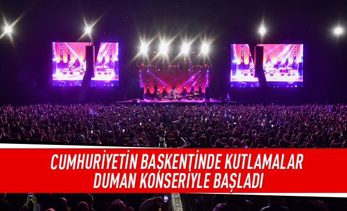 Cumhuriyetin başkentinde kutlamalar Duman konseriyle başladı