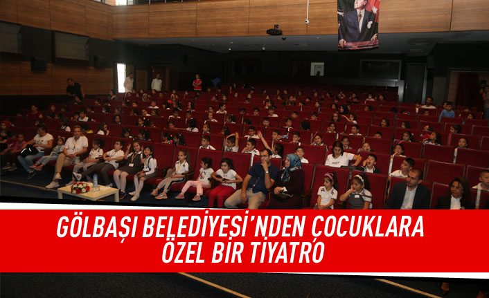 Gölbaşı Belediyesi'nden çocuklara özel bir tiyatro