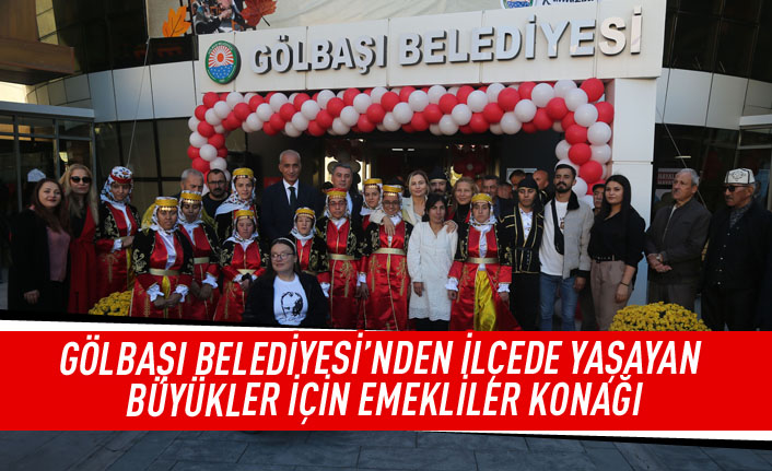 Gölbaşı belediyesi'nden ilçede yaşayan büyükler için emekliler konağı