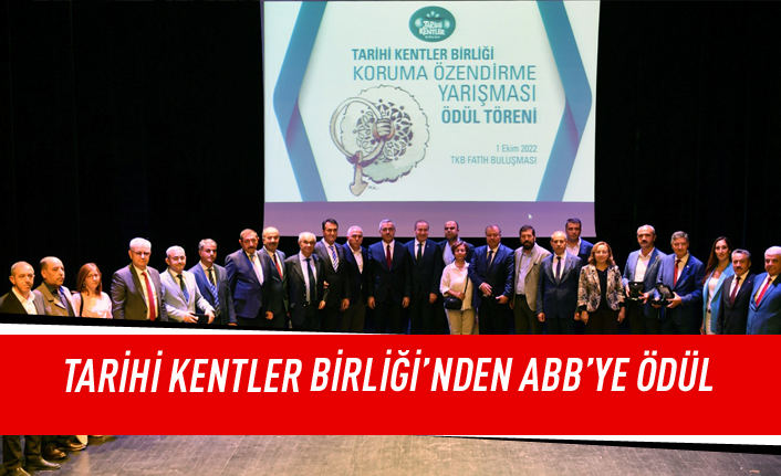 Tarihi Kentler Birliği'nden ABB'ye ödül