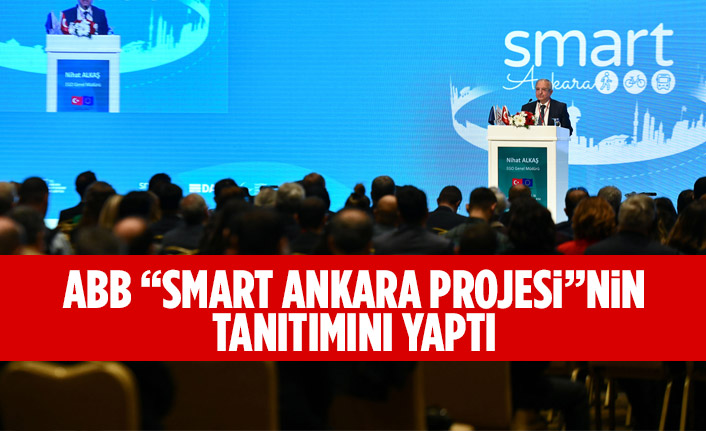 ABB “SMART ANKARA PROJESİ”NİN TANITIMINI YAPTI