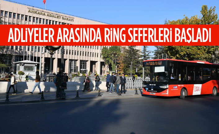 Adliye binaları arasında ring seferleri başladı