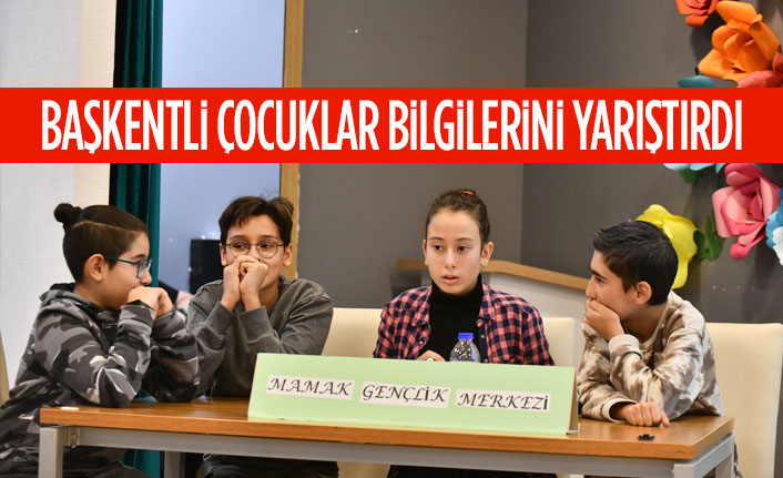 Başkentli çocuklar bilgilerini yarıştırdı