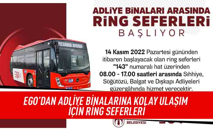 EGO'dan adliye binalarına kolay ulaşım için ring seferleri