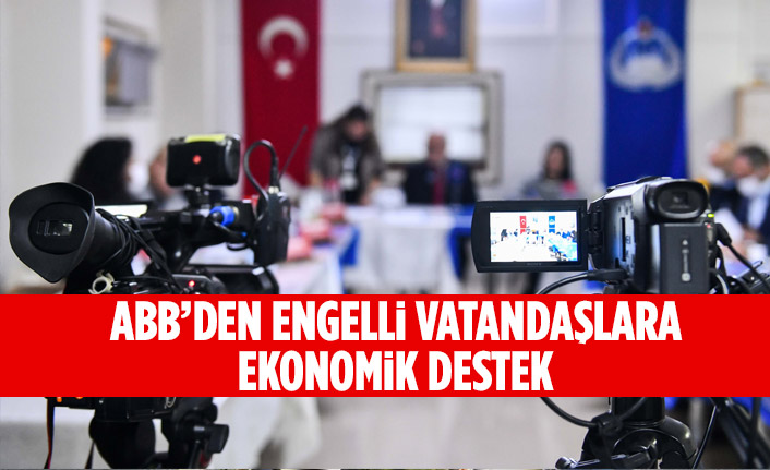 ABB’DEN ENGELLİ VATANDAŞLARA EKONOMİK DESTEK