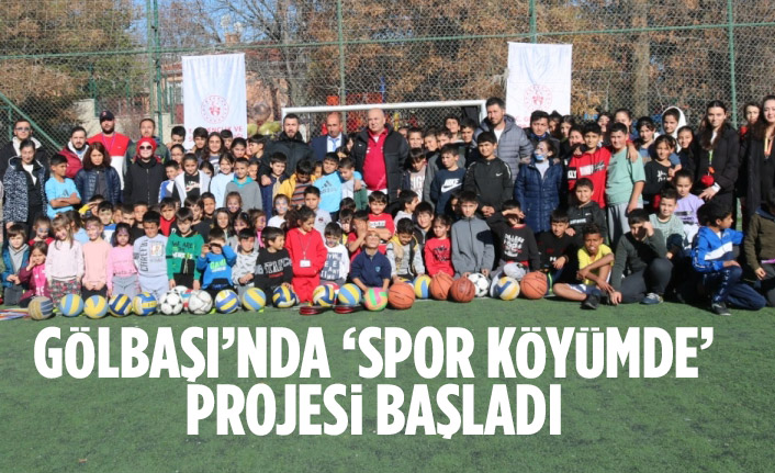 Gölbaşı’nda ‘Spor Köyümde’ Projesi Başladı