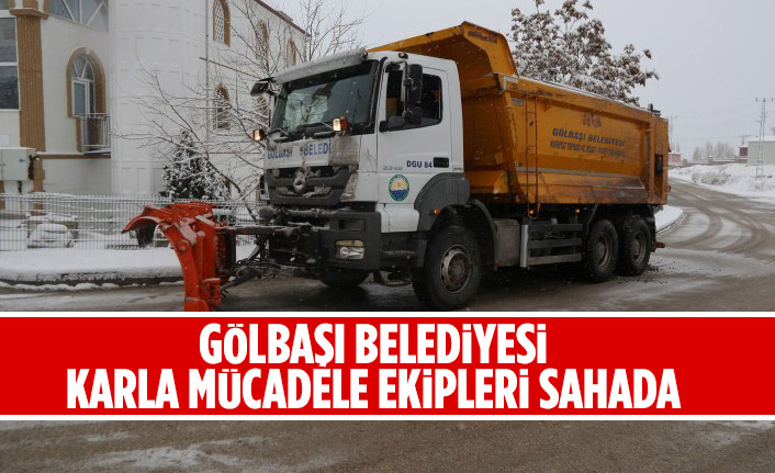 Gölbaşı Belediyesi Karla Mücadele Ekipleri Sahada