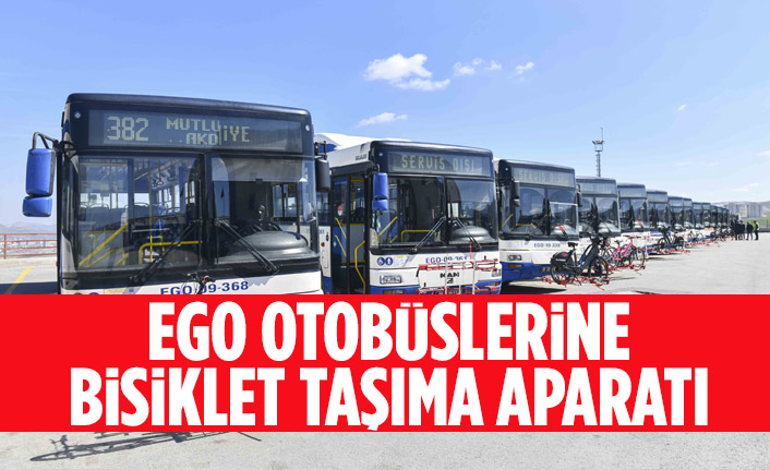 ANKARA BÜYÜKŞEHİR BELEDİYESİNDEN EGO OTOBÜSLERİNE BİSİKLET TAŞIMA APARATI