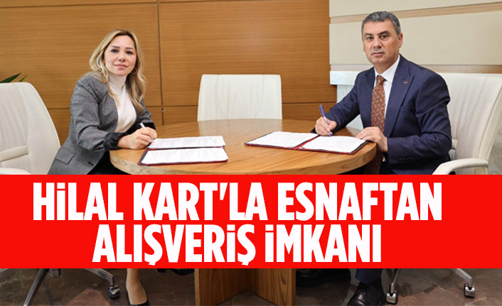 Hilal Kart'la esnaftan alışveriş imkanı