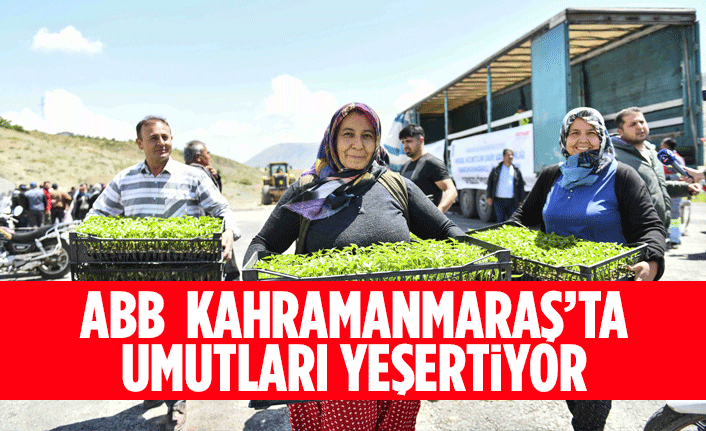 ANKARA BÜYÜKŞEHİR KAHRAMANMARAŞ’TA UMUTLARI YEŞERTİYOR