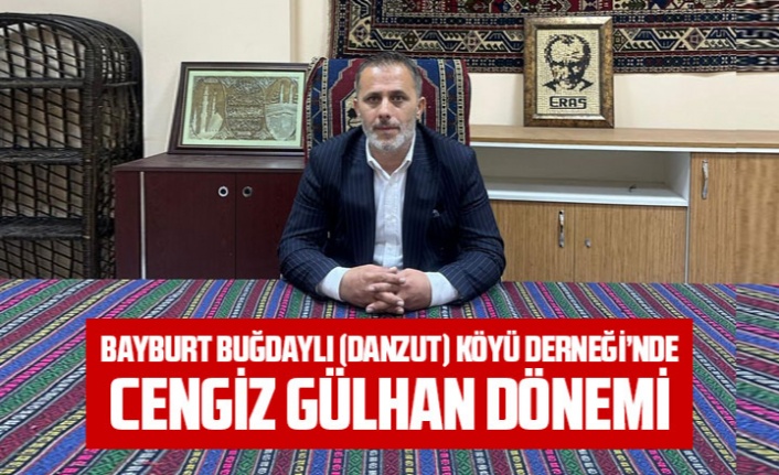 BAYBURT BUĞDAYLI (DANZUT) köyü olağan genel kurulunda Cengiz Gülhan dönemi