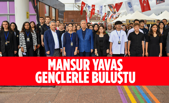 MANSUR YAVAŞ GENÇLERLE BULUŞTU