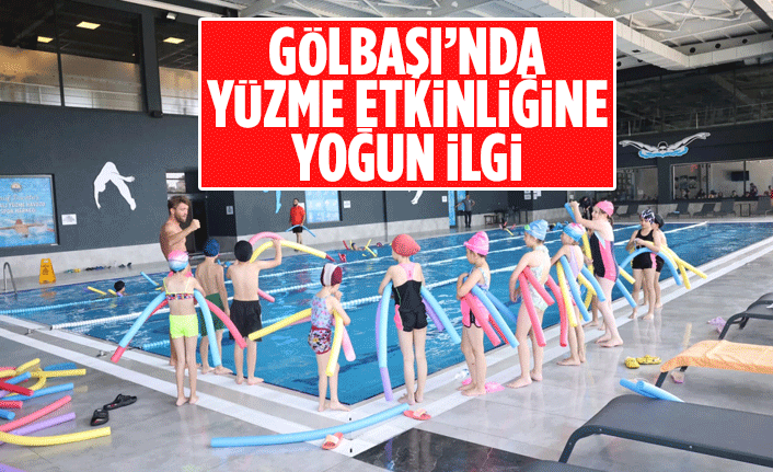 Gölbaşı Belediyesi Yüzme Etkinliği Yoğun İlgi Gördü