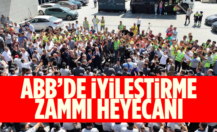 ABB’DE İYİLEŞTİRME ZAMMI HEYECANI