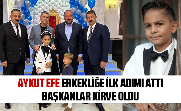 Aykut Efe Gürpınar erkekliğe ilk adımı attı