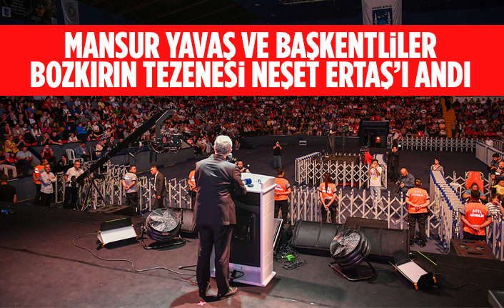 MANSUR YAVAŞ VE BAŞKENTLİLER BOZKIRIN TEZENESİ NEŞET ERTAŞ’I ANDI