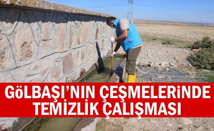 GÖLBAŞI’NIN ÇEŞMELERİNDE TEMİZLİK ÇALIŞMASI