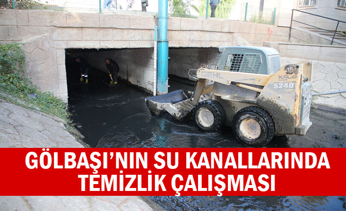 GÖLBAŞI’NIN SU KANALLARINDA TEMİZLİK ÇALIŞMASI
