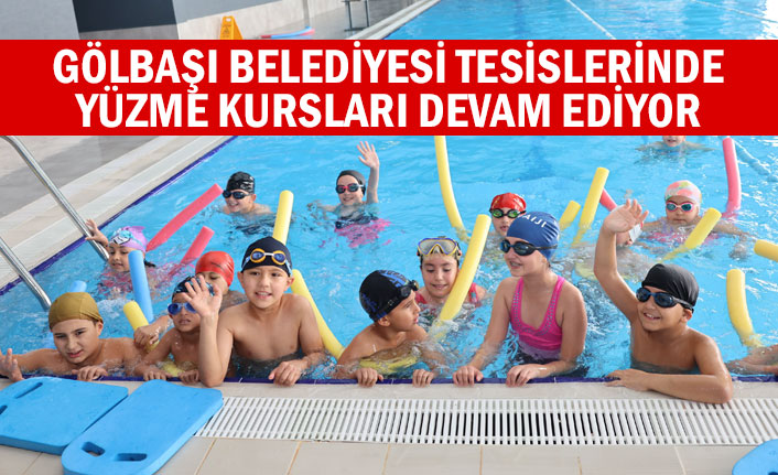 Gölbaşı’nda yüzme kursları devam ediyor