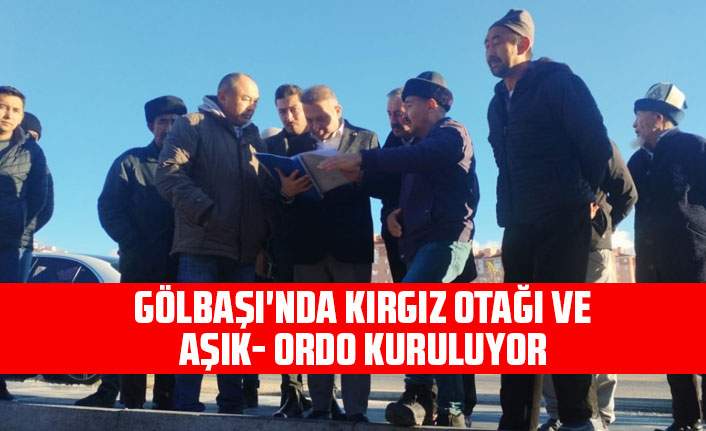 Gölbaşı'nda Kırgız Otağı ve Aşık- Ordo kuruluyor
