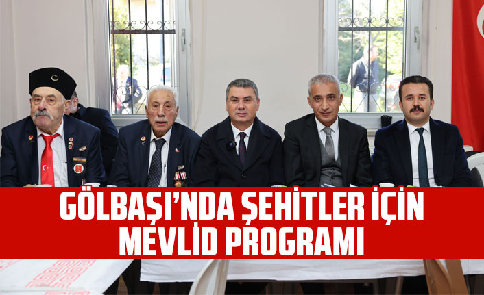Gölbaşı’nda Şehitler İçin Mevlid Programı