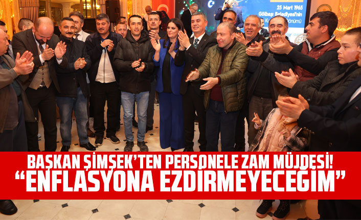 BAŞKAN ŞİMŞEK’TEN PERSONELE ZAM MÜJDESİ! “ENFLASYONA EZDİRMEYECEĞİM”