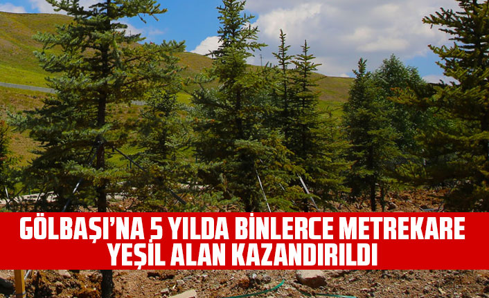 GÖLBAŞI’NA 5 YILDA BİNLERCE METREKARE YEŞİL ALAN KAZANDIRILDI