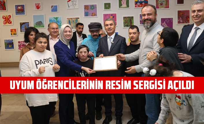 UYUM ÖĞRENCİLERİNİN RESİM SERGİSİ AÇILDI