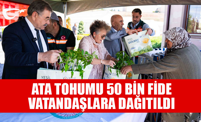 GÖLBAŞI BELEDİYESİ SERALARINDA YETİŞEN ATA TOHUMLARI VATANDAŞA BULUŞTU