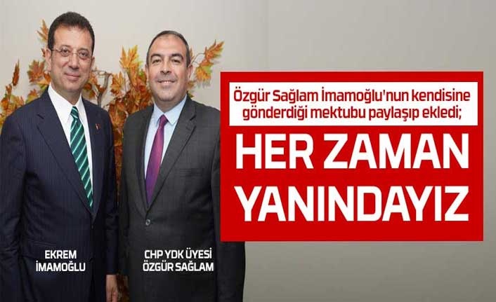 Özgür Sağlam, İmamoğlu'nun kendisine gönderdiği mektubu paylaştı