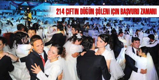 214 ÇİFTİN DÜĞÜN ŞÖLENİ İÇİN BAŞVURU ZAMANI…