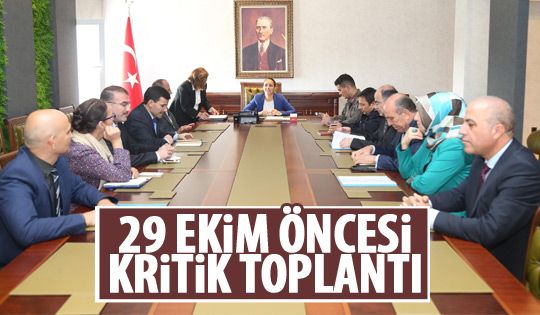 29 Ekim öncesi toplantı