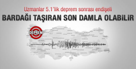 5.1'lik deprem sonrası uzmanlardan açıklama