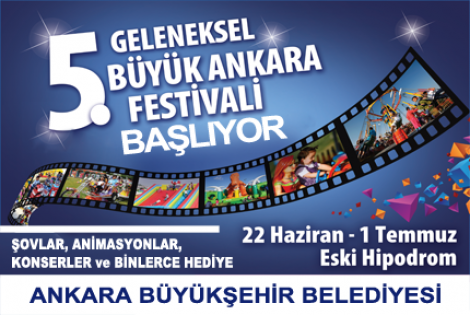 5. Geleneksel Büyük Ankara Festivali başlıyor