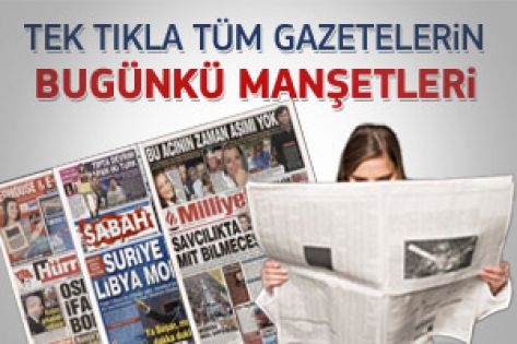 8 Şubat 2012 günün gazete manşetleri 