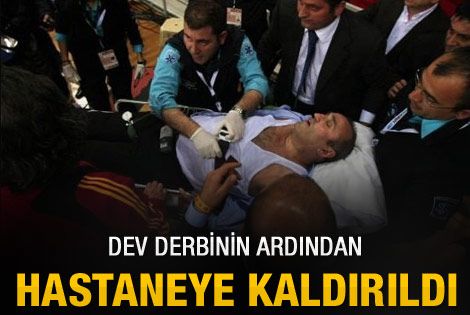 Abdürrahim Albayrak hastaneye kaldırıldı 